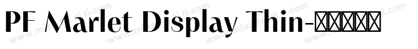 PF Marlet Display Thin字体转换